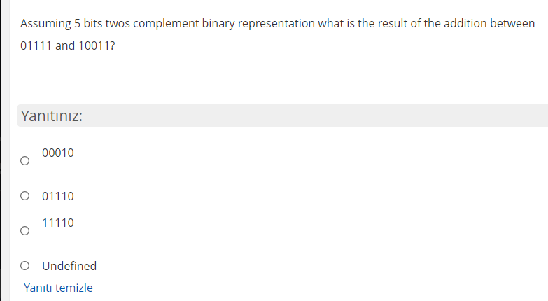  Assuming 5 bits twos complement binary representation what is the result