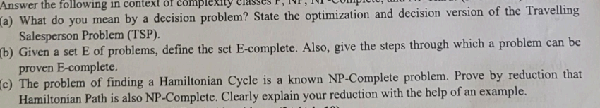  (a) What do you mean by a decision problem? State the