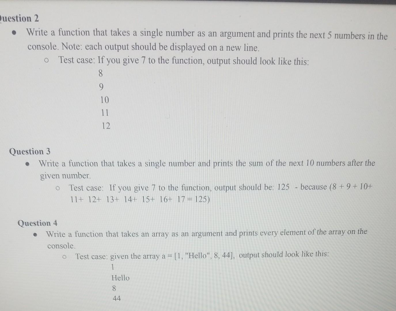  - Write a function that takes a single number as an