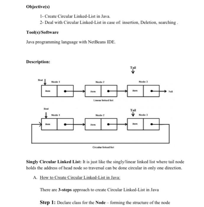 by java Objective(s) 1- Create Circular Linked-List in Java. 2- Deal with