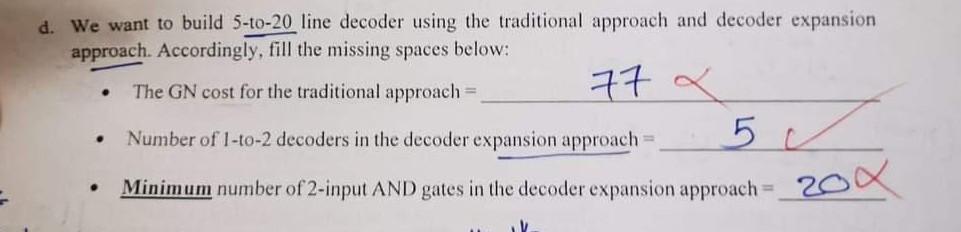 d. We want to build 5-to-20 line decoder using the traditional