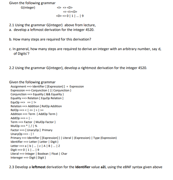 Given the following grammar G(integer) >0 19 2.1 Using the grammar
