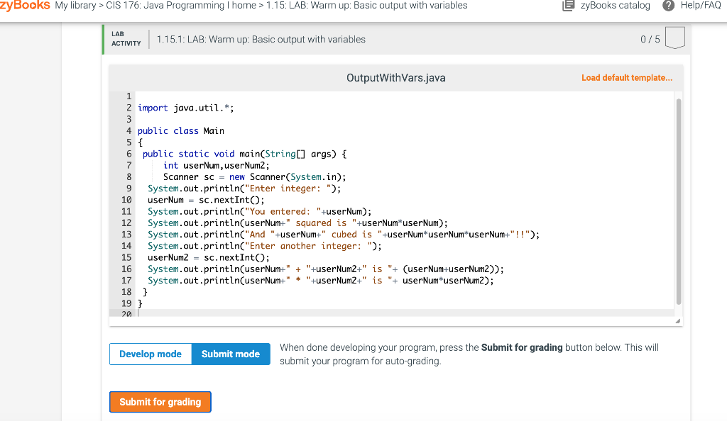 Basic output with variables This zyLab activity prepares a student for a