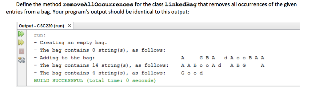 File 1 public interface BagInterface { /** * Gets the current number