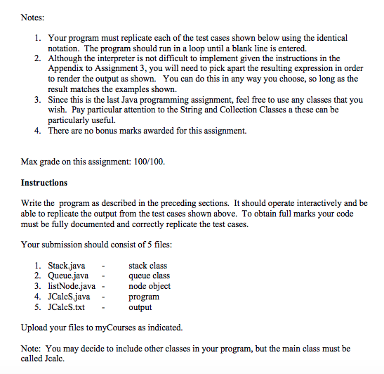 to postfix, displaying the result in the console window In this assignment,