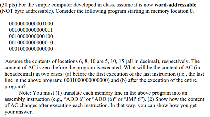The simple computer in class has the specifications as follows: 1.