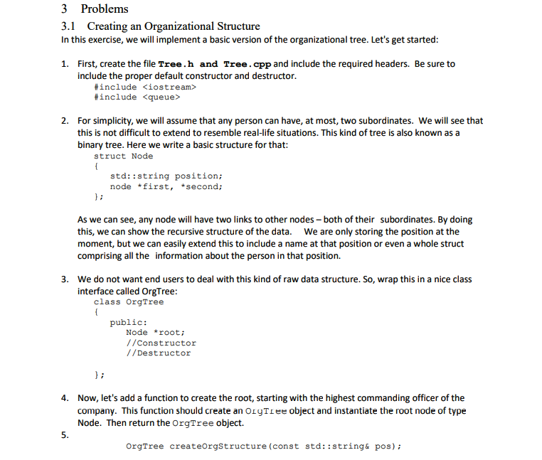 Write codes in C++. Help me with part 1 Creating an Organizational