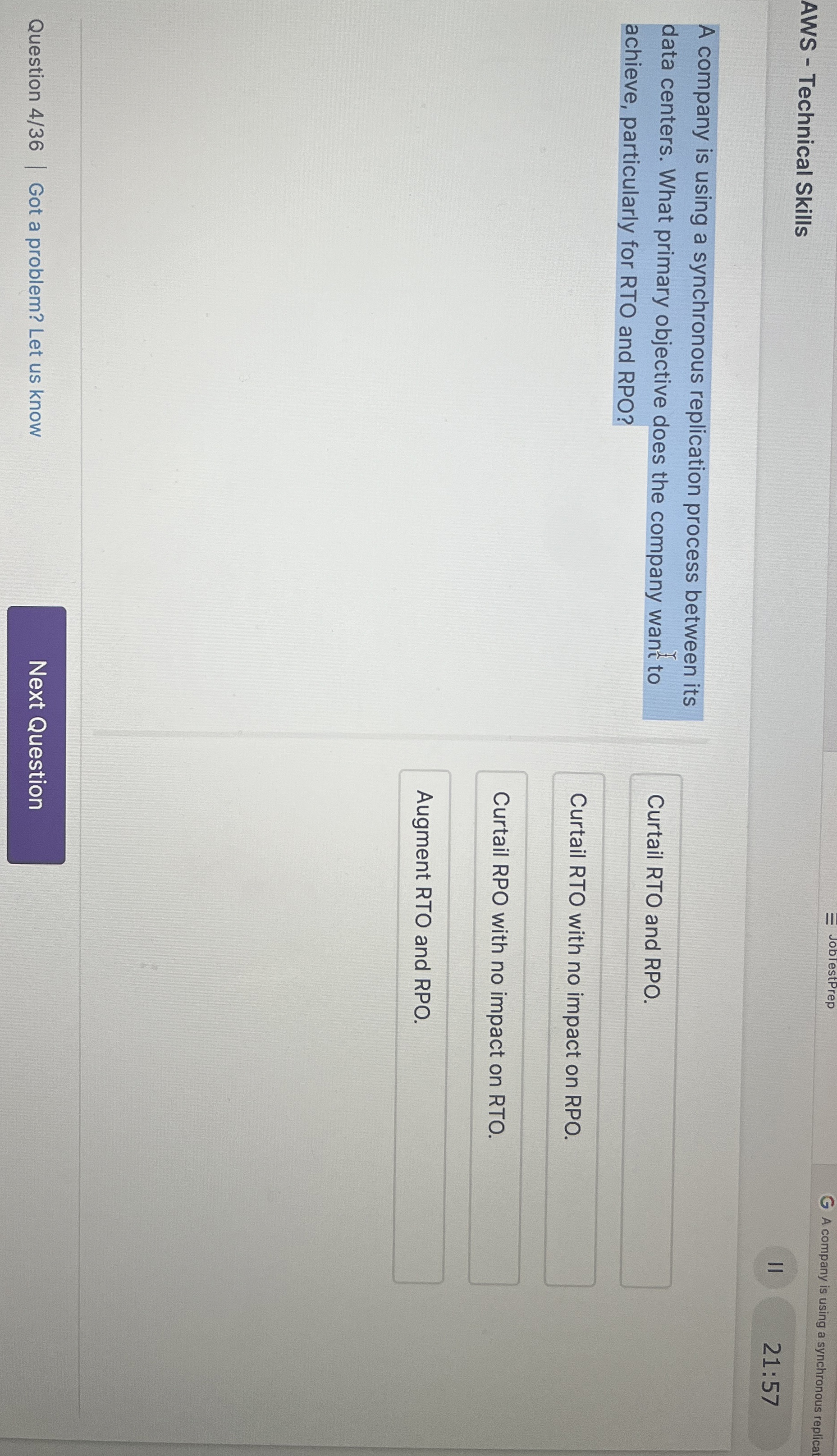  AWS - Technical Skills JoblestPrep A company is using a synchronous