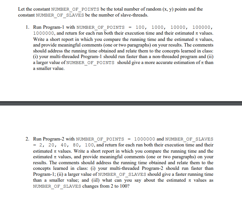 use a technique known as Monte Carlo, which involves randomization. This technique