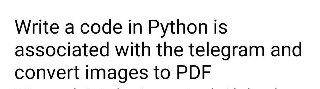 Write a code in Python is a associated with the telegram