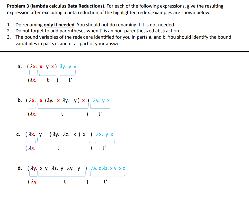  Problem 3 (lambda calculus Beta Reductions). For each of the following