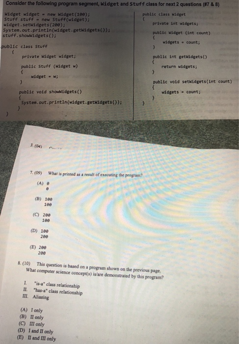  Question 7 & 8 use the code segment as a model