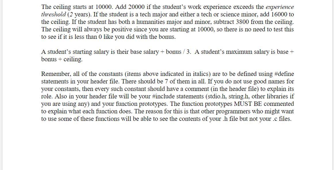 be passed as addresses, properly dereferencing those parameters in your functions. Incorrect