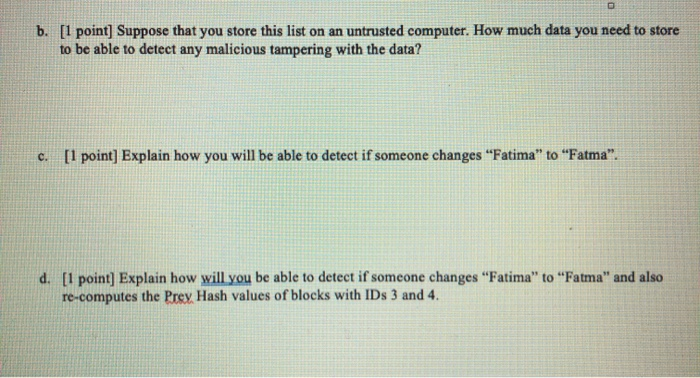 uses hash pointers. Each item in this list has three fields: ID,