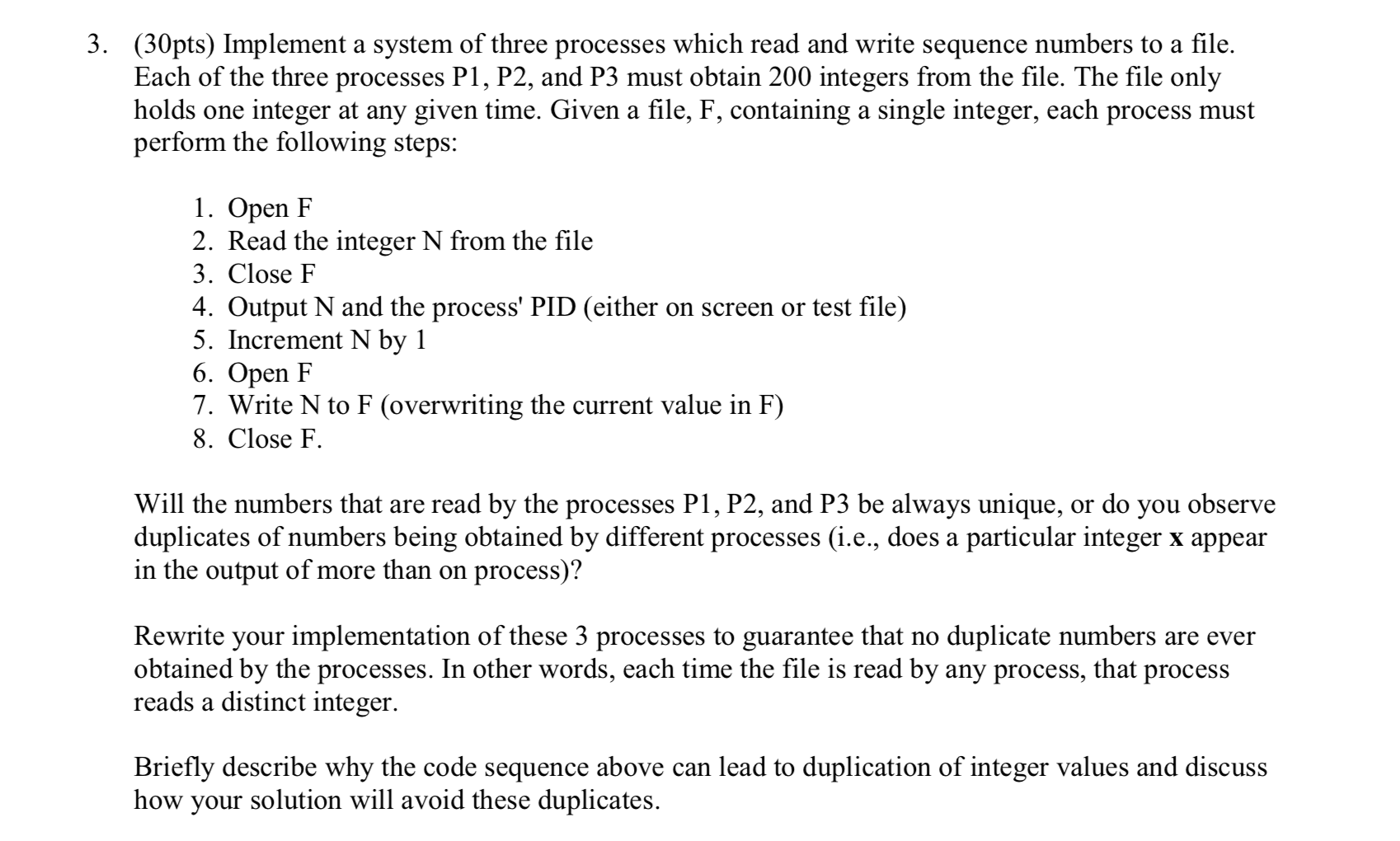 3. (30pts) Implement a system of three processes which read and