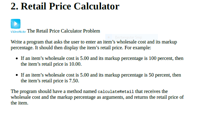 Java Programming. Easy Approach with Explanation Please. 2. Retail Price Calculator VideoNote
