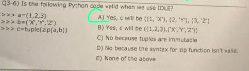  Q3-6) Is the following Python code valid when we use IDLE?