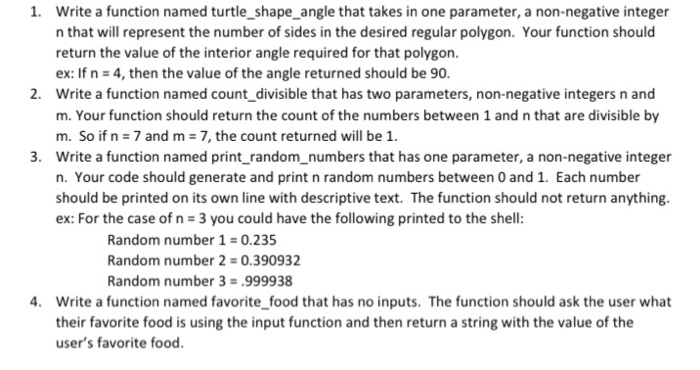  In Python 1. Write a function named turtle_shape angle that takes