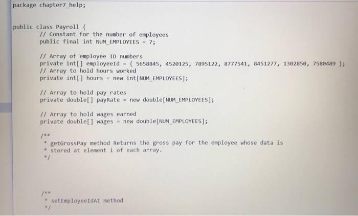 seven integers to hold employee identification numbers. The array should be initialized