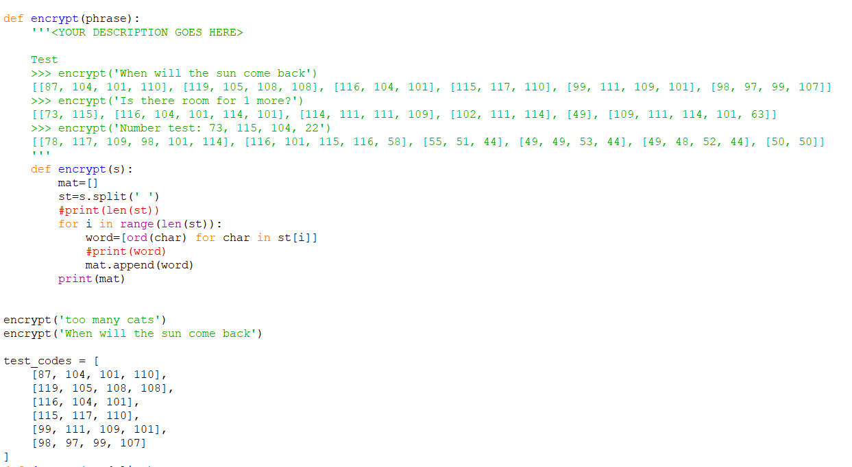 decrypt (encrypt('2b or not 2b')) 2b or not 2b pass Exercise 3