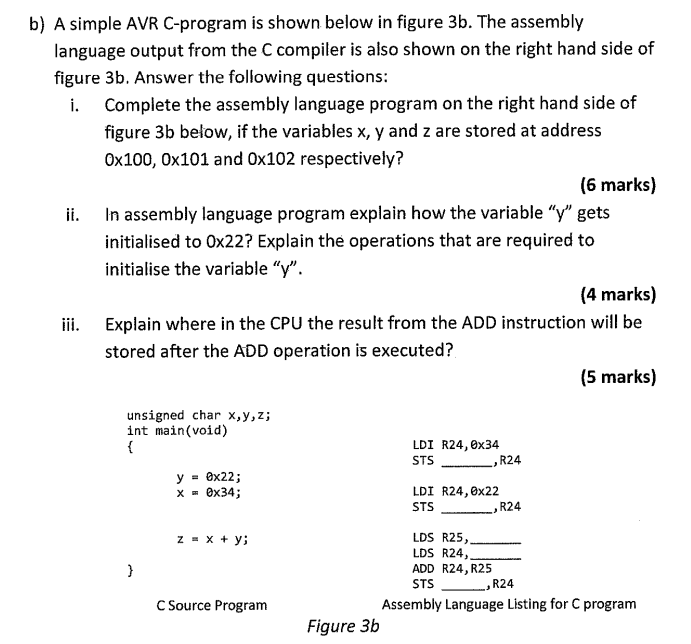  b) A simple AVR C-program is shown below in figure 3b.
