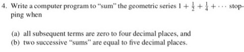  + + ... stop 4. Write a computer program to "sum"