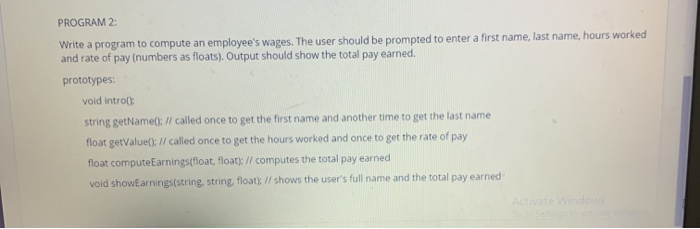  c++ PROGRAM 2: Write a program to compute an employee's wages.