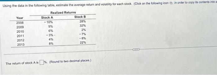  Using the data in the following table, estimate the average return