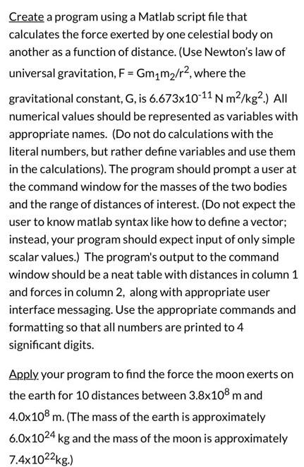 Create a program using a Matlab script file that calculates the