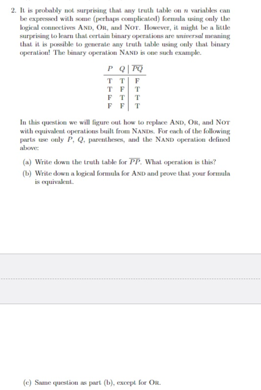  2. It is probably not surprising that any truth table on