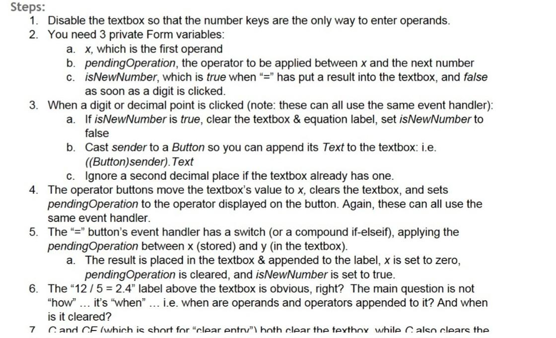 calculator to work is as follows: - you enter the " x
