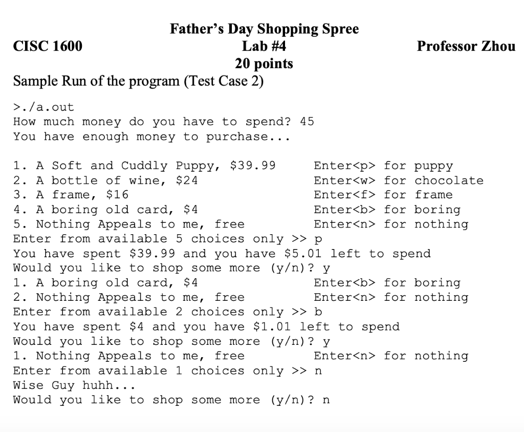 The program should allow the user to purchase one of five possible