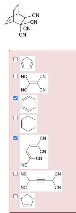 Select the two starting materials required (diene & dienophile) for the preparation
