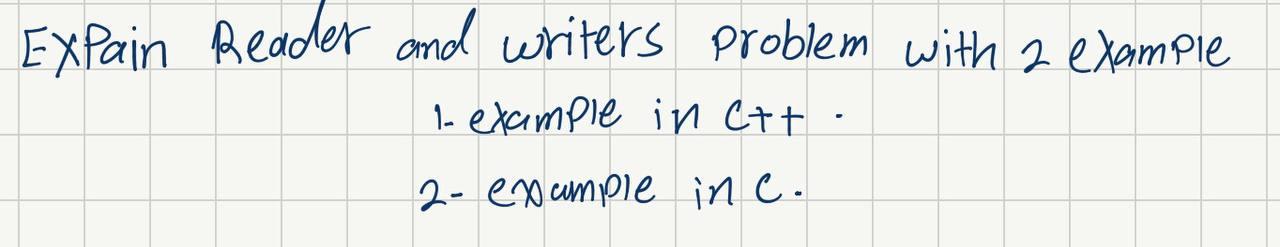 EXPain Reader and writers problem with 2 example 1 example in