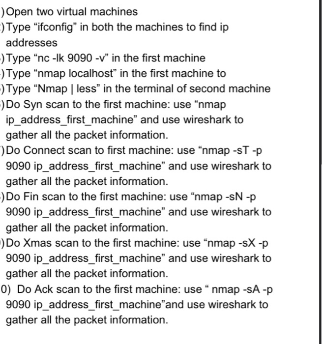  ) Open two virtual machines -) Type "ifconfig in both the