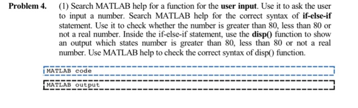  Problem 4. (1) Search MATLAB help for a function for the