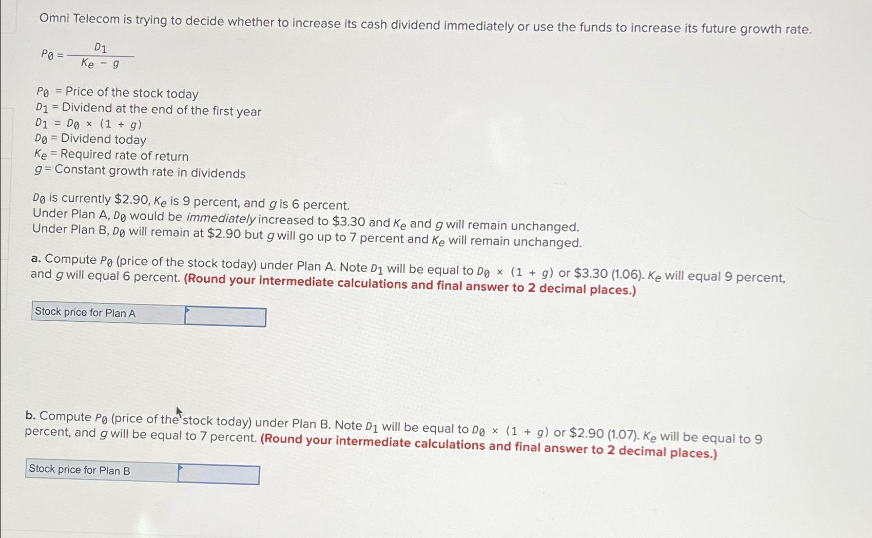  Omni Telecom is trying to decide whether to increase its cash