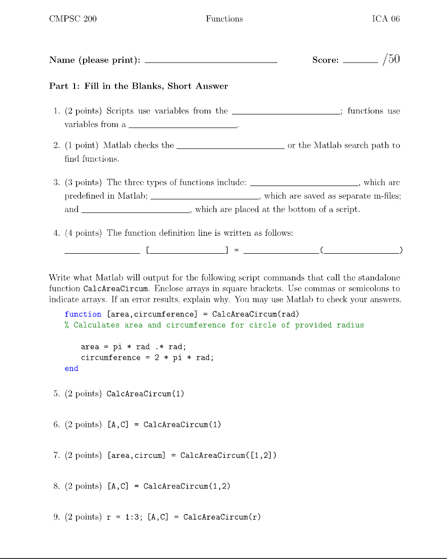  Name (please print): Score: Part 1: Fill in the Blanks, Short