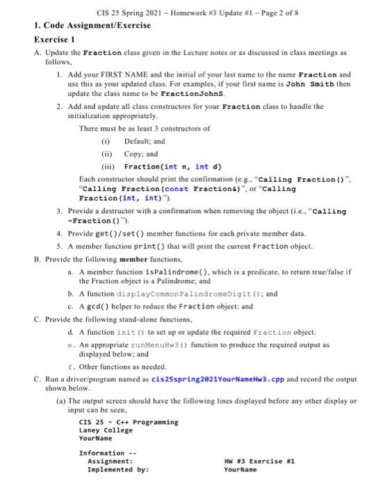 2. Add and update all class constructors for your fraction class to
