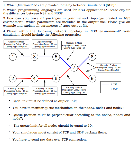  1. Which functionalities are provided to us by Network Simulator 3