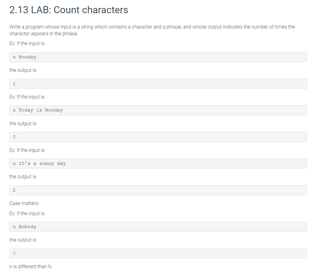  2.13 LAB: Count characters Write a program whose input is a