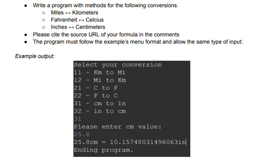  Write a java program with methods for the following conversions. Miles
