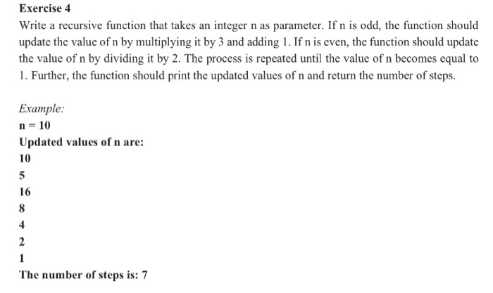  C++ Exercise 4 Write a recursive function that takes an integer