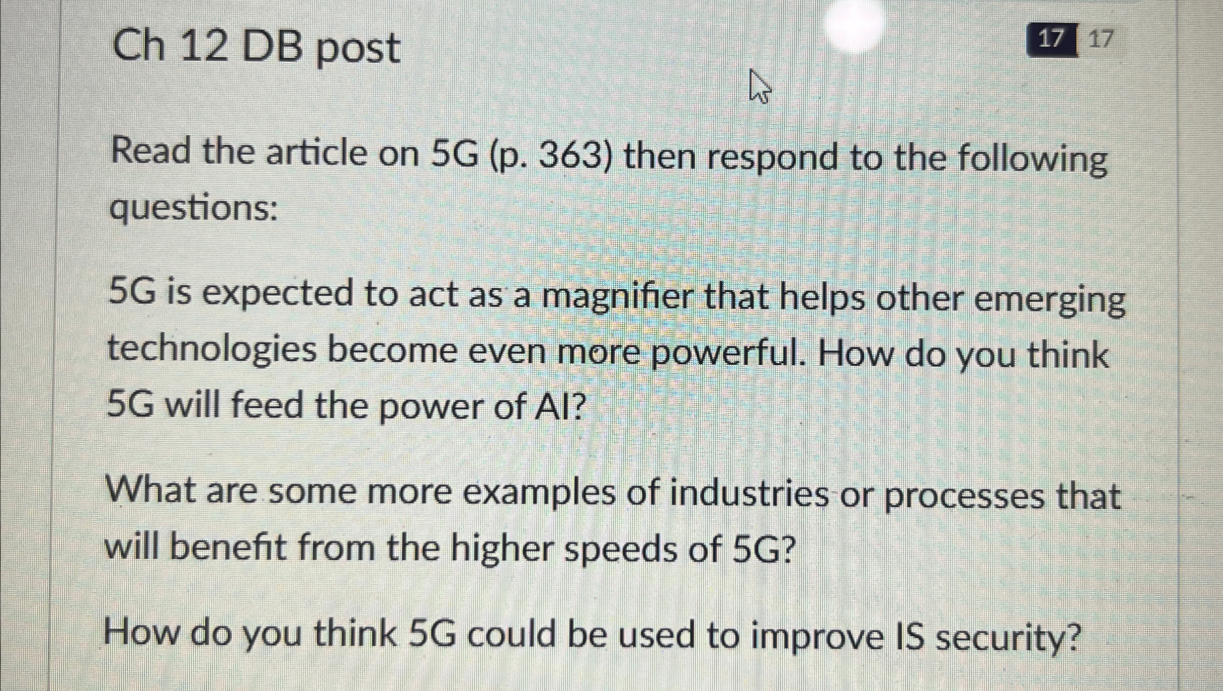  Ch 12 DB post 1717 Read the article on 5G (p.363)