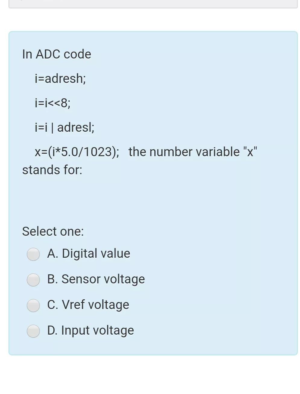  In ADC code i=adresh; i=i
