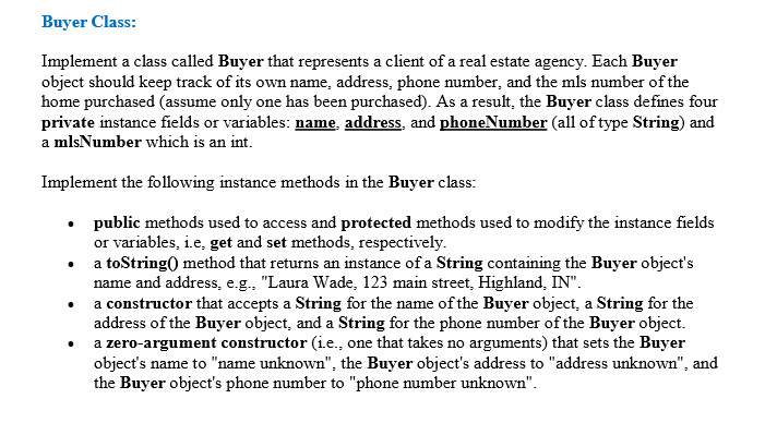 Java please Buyer Class: Implement a class called Buyer that represents a