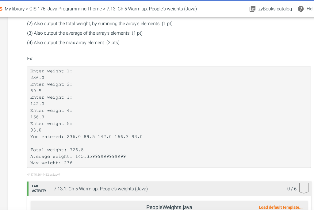 I home > 7.13: Ch 5 Warm up: People's weights (Java) zyBooks
