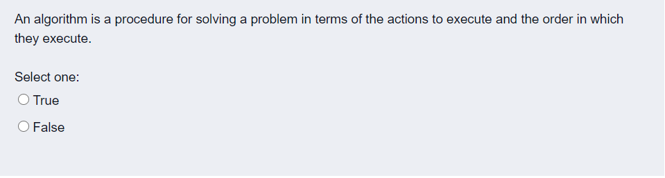 An algorithm is a procedure for solving a problem in terms