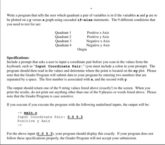 C++ Write a program that tells the user which quadrant a pair