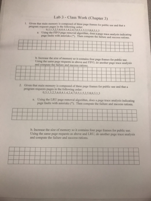  Lab 3 - Class Work (Chapter 3) Oiven that main memory